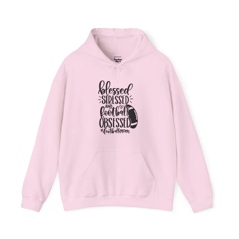 Hoodie For Rock Climbing-Blessed Stressed Football Hooded Sweatshirt