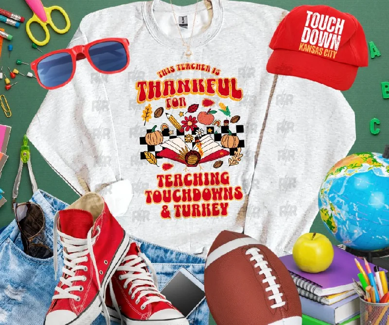 T-Shirt With All-Black Look-This Teacher is Thankful for Teaching, Touchdowns & Turkey Ash Sweatshirt